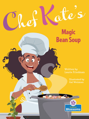 cover image of Chef Kate's Magic Bean Soup